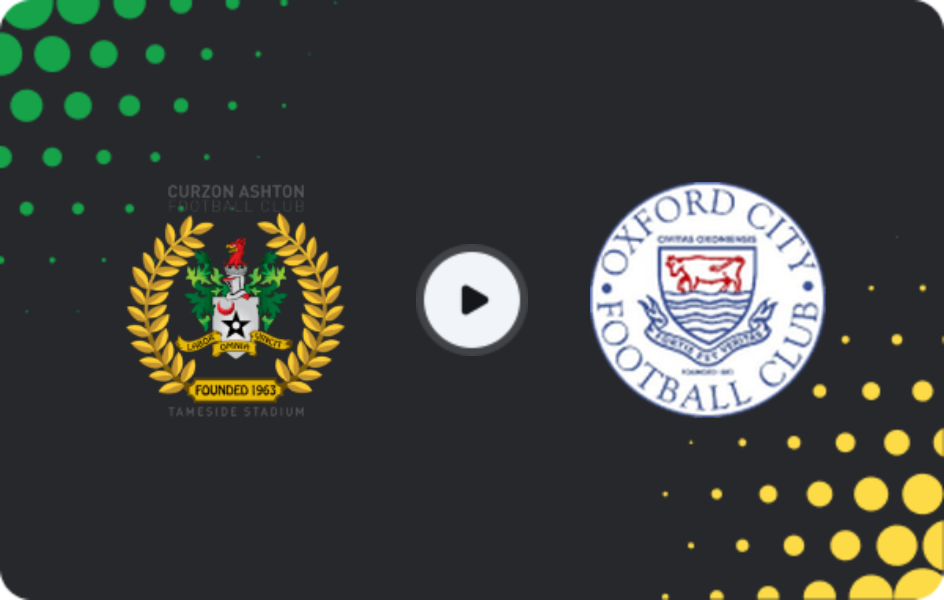 Where to watch Curzon Ashton — Oxford City, National League - North, 10.03.2026