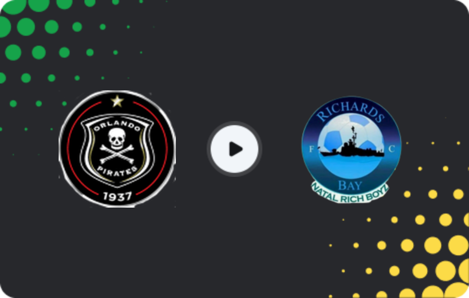 Where to watch Orlando Pirates — Richards Bay, Premiership, 11.03.2026