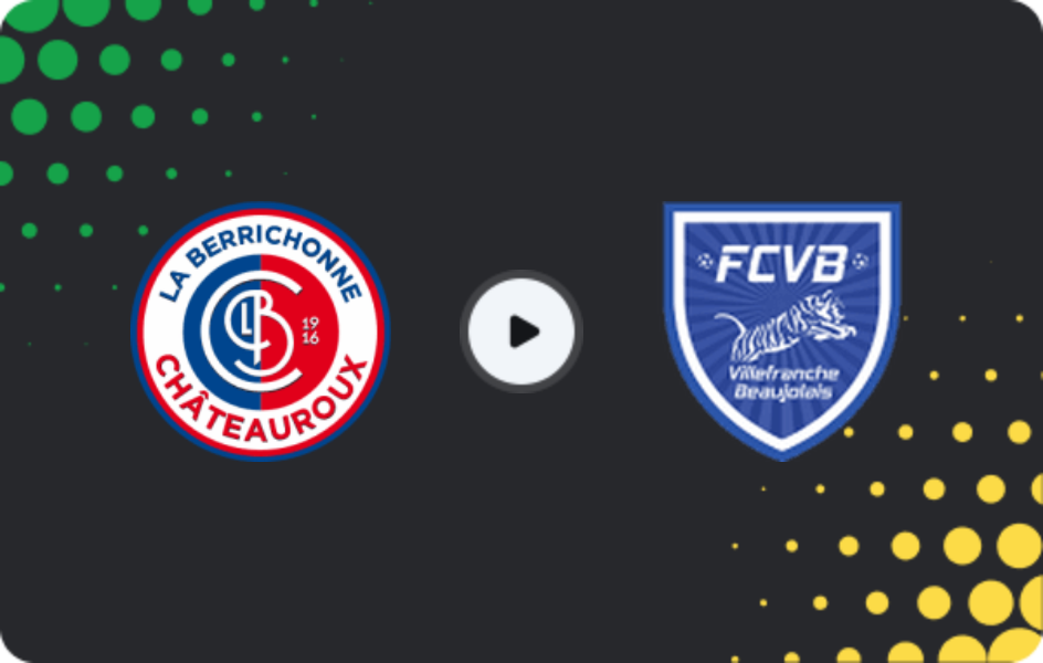 Where to watch Chateauroux — Villefranche, Championnat National, 13.03.2026