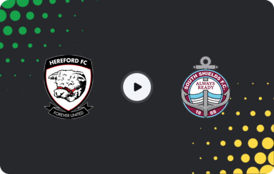 Where to watch Hereford — South Shields, National League - North, 14.03.2026