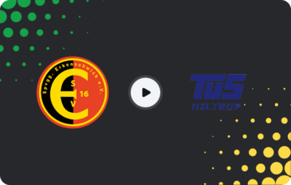 Where to watch Erkenschwick — Hiltrup, Oberliga - Westfalen, 15.03.2026
