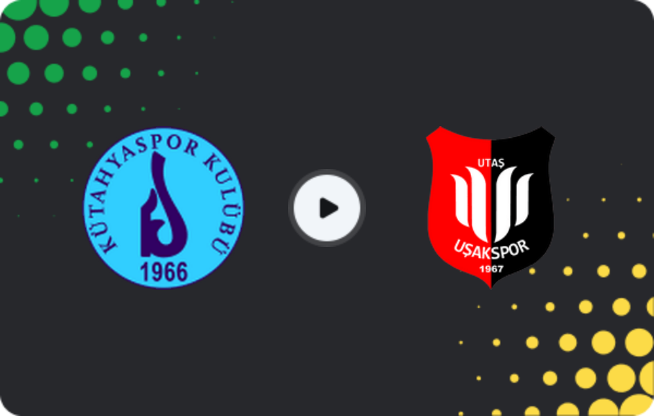 Where to watch Kütahyaspor — Utaş Uşakspor, 3. Lig - Group 4, 15.03.2026
