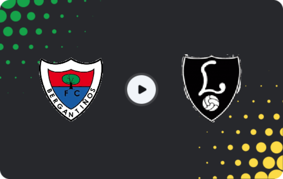 Where to watch Bergantiños — Lealtad, Segunda Federación – Group 1, 15.03.2026