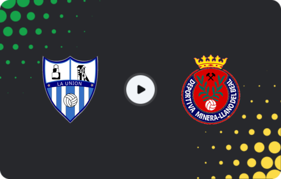 Where to watch La Unión Atlético — Deportiva Minera, Segunda Federación - Group 4, 15.03.2026