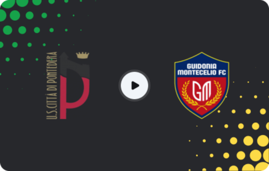 Where to watch Pontedera — Guidonia Montecelio 1937, Serie C - Girone B, 15.03.2026