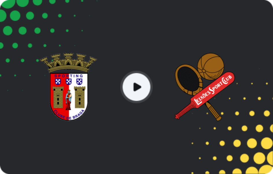 Where to watch Braga U23 — Leixões U23, Liga Revelação U23, 17.03.2026