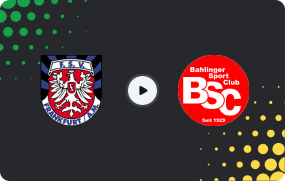 Where to watch FSV Frankfurt — Bahlinger SC, Regionalliga - SudWest, 21.03.2026