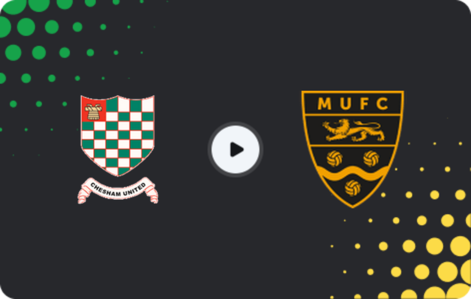 Where to watch Chesham United — Maidstone Utd, National League - South, 21.03.2026