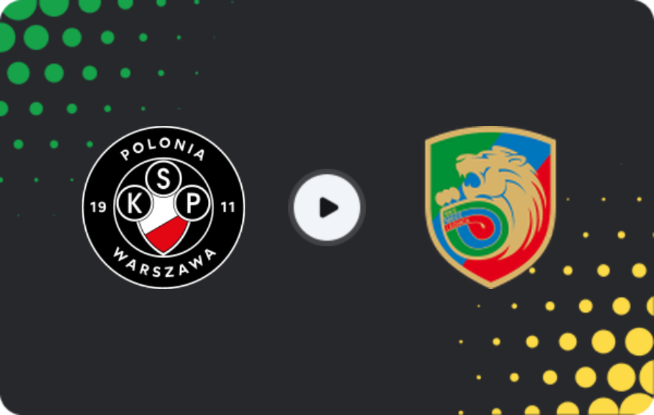 Where to watch Polonia Warszawa — Miedz Legnica, 1 Liga, 21.03.2026