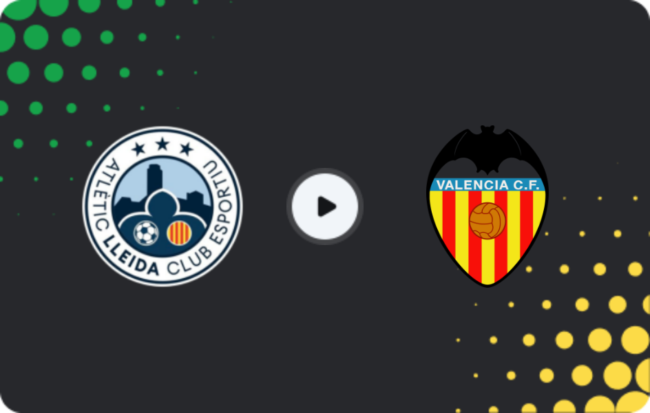 Where to watch Atlètic Lleida — Valencia II, Segunda Federación - Group 3, 22.03.2026