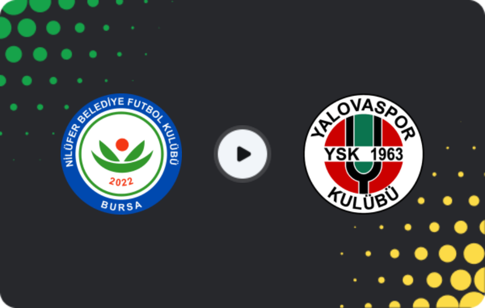 Where to watch Nilüfer Belediye — Yalova Yeşilovaspor, 3. Lig - Group 1, 25.03.2026