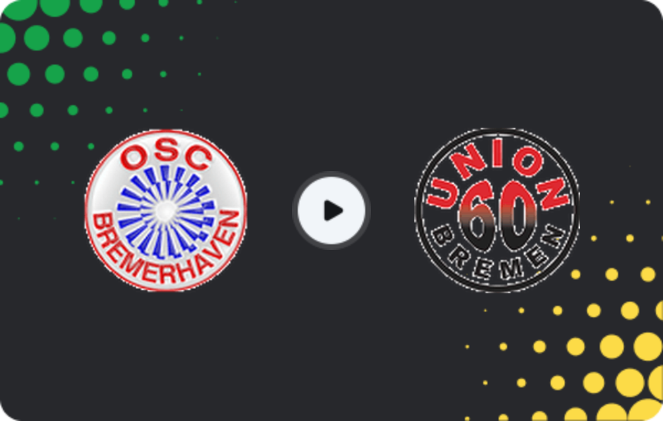 Where to watch OSC Bremerhaven — Union Bremen, Oberliga - Bremen, 27.03.2026