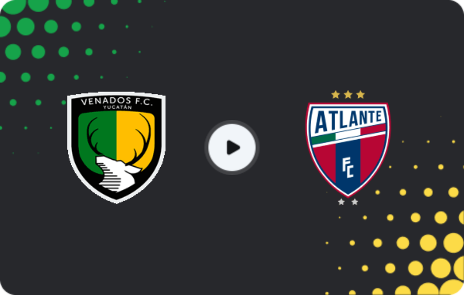 Where to watch Venados FC — Atlante FC, Liga de Expansión MX, 28.03.2026