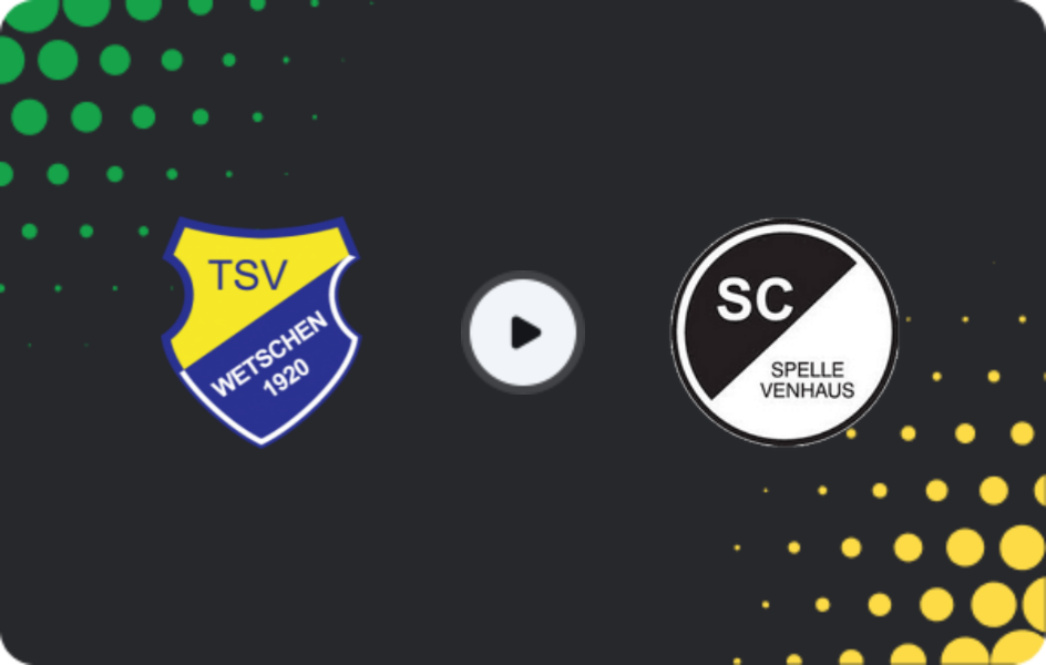 Where to watch Wetschen — Spelle-Venhaus, Oberliga - Niedersachsen, 28.03.2026
