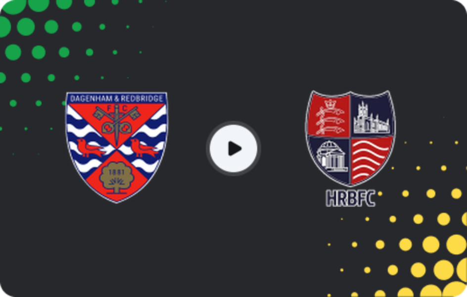 Where to watch Dagenham & Redbridge — Hampton & Richmond, National League - South, 28.03.2026