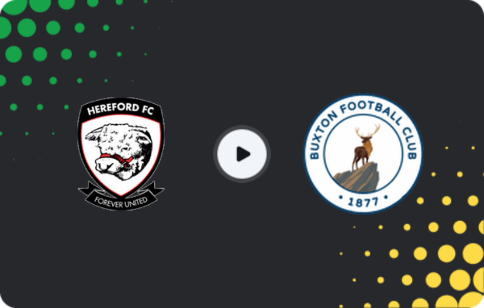 Where to watch Hereford — Buxton, National League - North, 28.03.2026