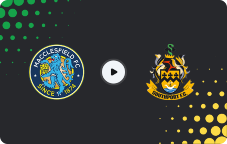 Where to watch Macclesfield — Southport, National League - North, 28.03.2026