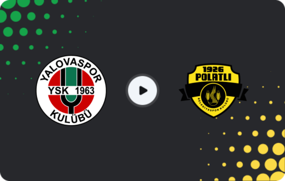 Where to watch Yalova Yeşilovaspor — 1926 Polatlı Belediye, 3. Lig - Group 1, 29.03.2026