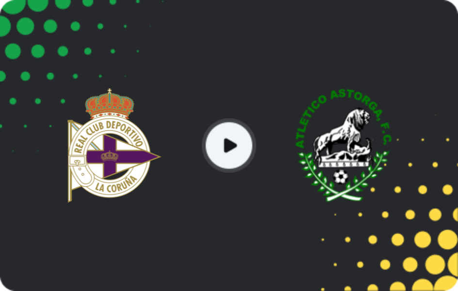 Where to watch Deportivo La Coruña II — Atlético Astorga, Segunda Federación – Group 1, 29.03.2026