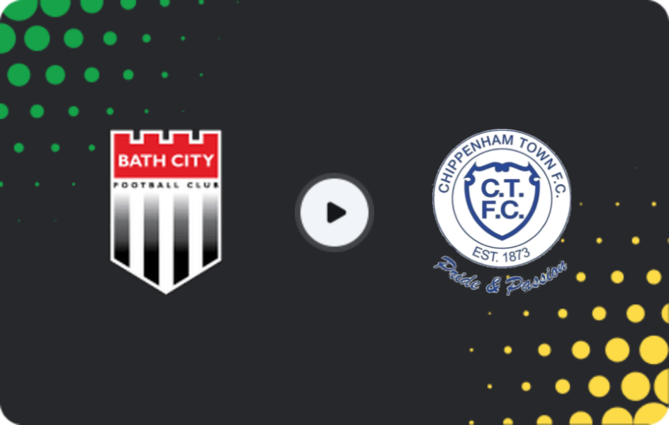 Where to watch Bath City — Chippenham Town, National League - South, 03.04.2026