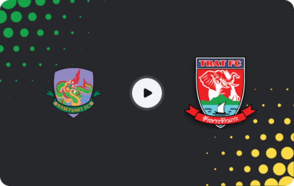 Where to watch Kasetsart FC — Trat FC, League 2, 04.04.2026