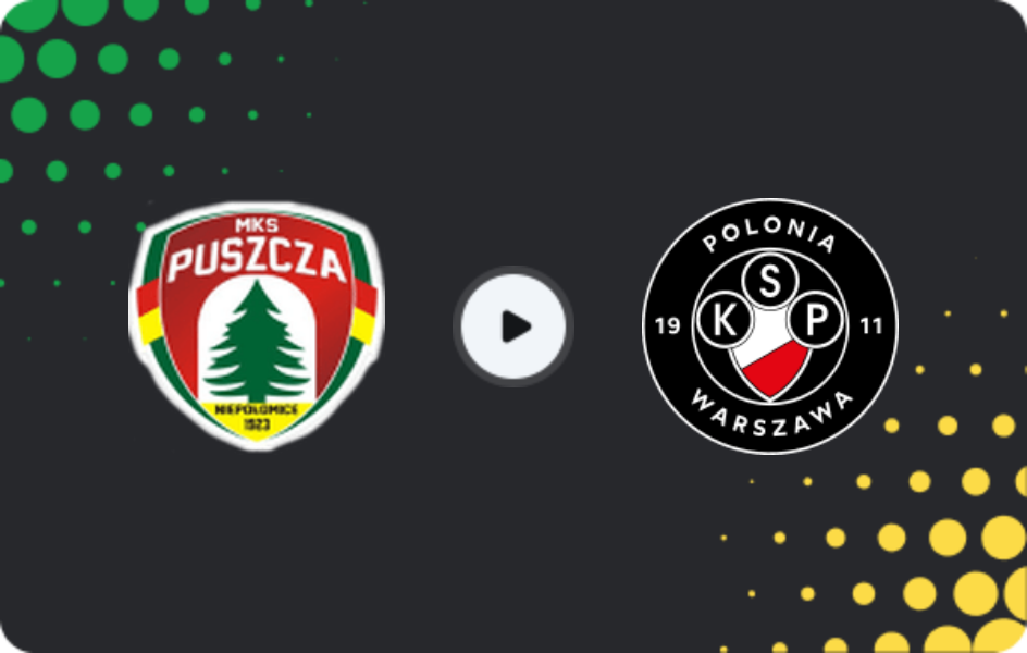 Where to watch Puszcza Niepołomice — Polonia Warszawa, 1 Liga, 04.04.2026