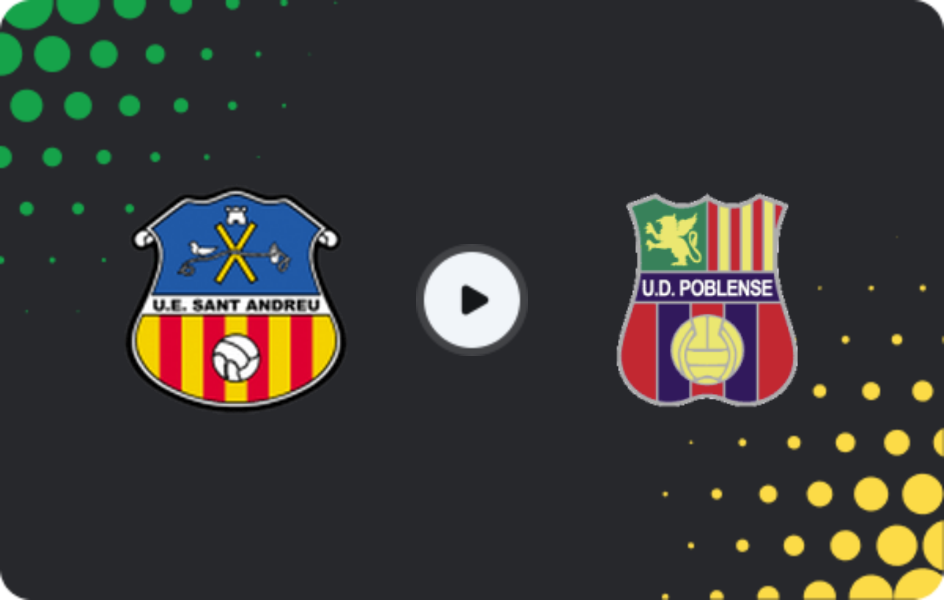 Where to watch Sant Andreu — Poblense, Segunda Federación - Group 3, 05.04.2026
