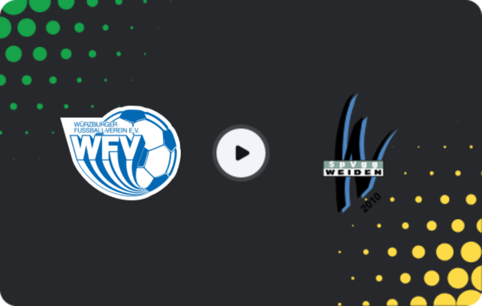 Where to watch Würzburger FV — Weiden, Oberliga - Bayern Nord, 06.04.2026