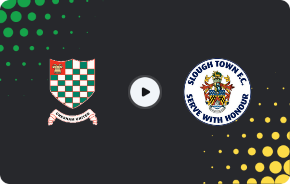 Where to watch Chesham United — Slough Town, National League - South, 06.04.2026