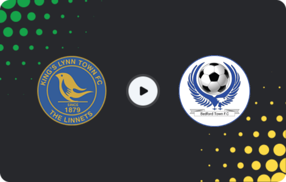 Where to watch King's Lynn Town — Bedford Town, National League - North, 06.04.2026