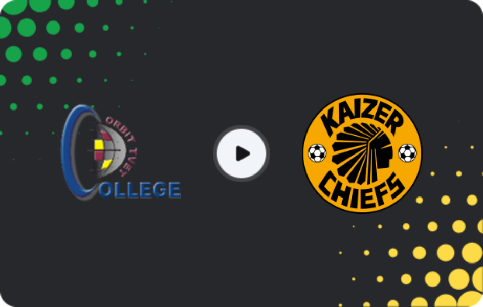 Where to watch Orbit College — Kaizer Chiefs, Premiership, 07.04.2026
