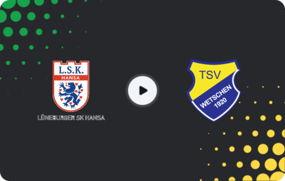 Where to watch Lüneburger SK Hansa — Wetschen, Oberliga - Niedersachsen, 11.04.2026