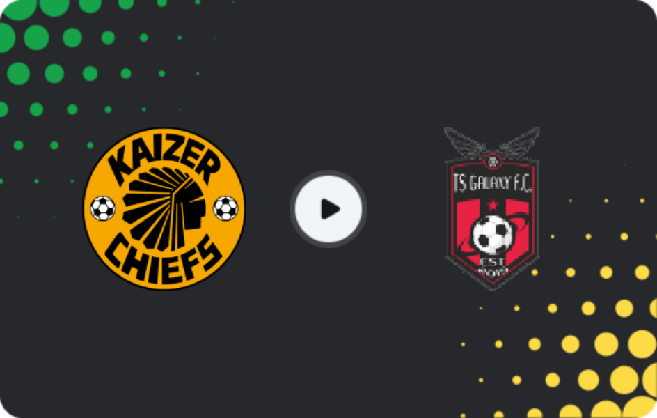 Where to watch Kaizer Chiefs — TS Galaxy, Premiership, 12.04.2026