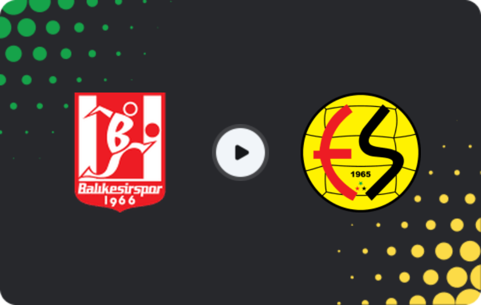 Where to watch Balıkesirspor — Eskişehirspor, 3. Lig - Group 4, 12.04.2026