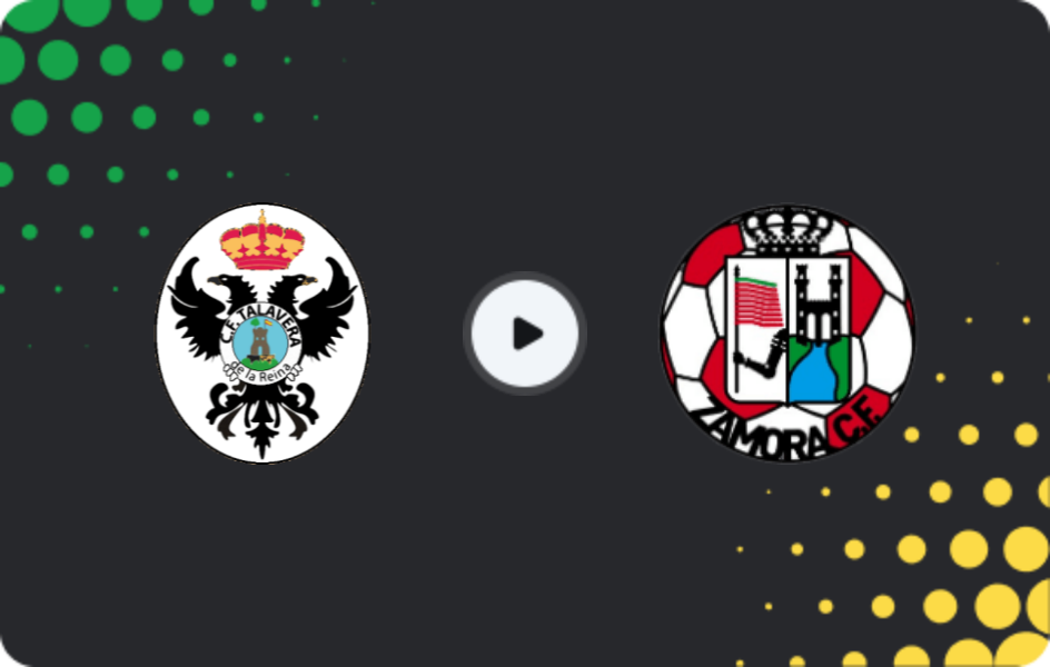 Where to watch CF Talavera — Zamora, Primera Federación – Group 1, 12.04.2026