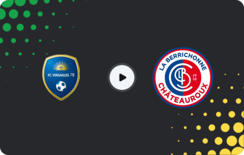 Where to watch Versailles — Chateauroux, Championnat National, 17.04.2026
