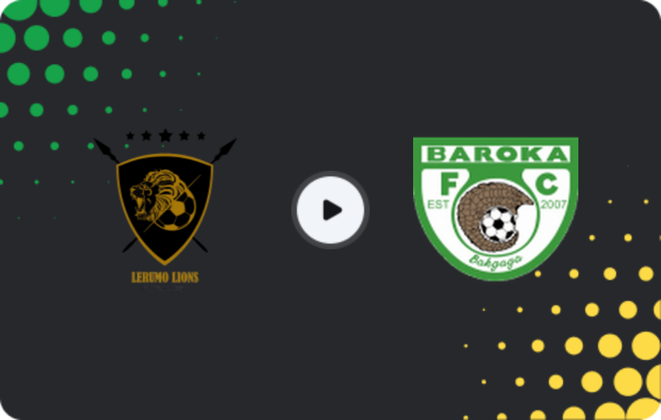 Where to watch Lerumo Lions — Baroka FC, 1st Division, 19.04.2026