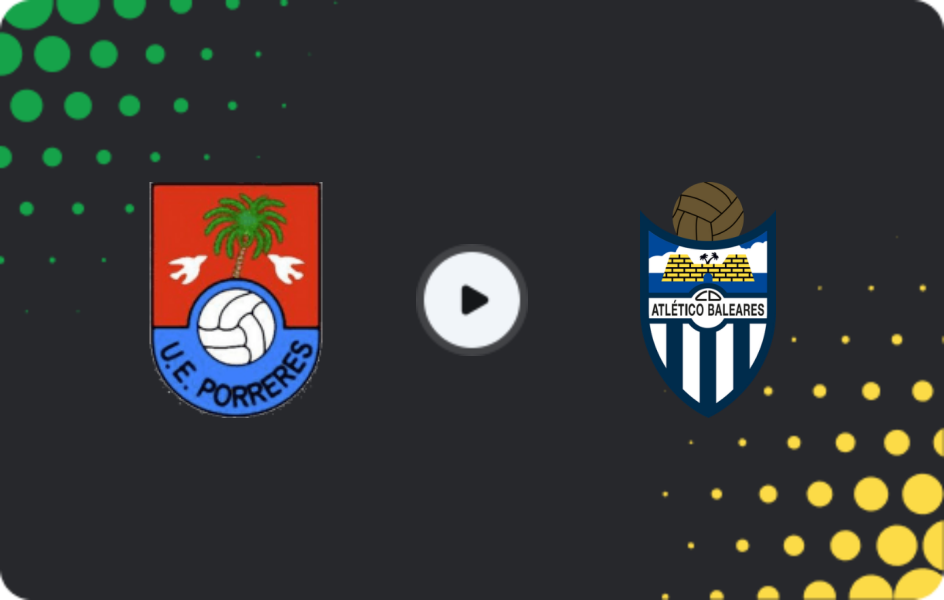 Where to watch Porreres — Atlético Baleares, Segunda Federación - Group 3, 19.04.2026