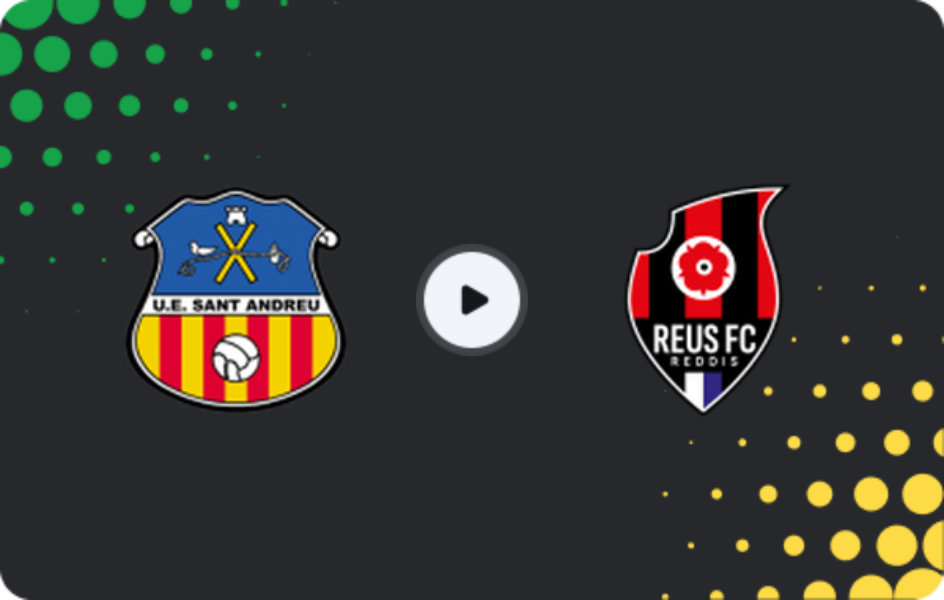 Where to watch Sant Andreu — Reddis, Segunda Federación - Group 3, 19.04.2026