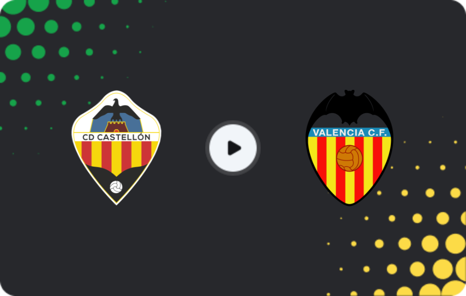 Where to watch Castellón II — Valencia II, Segunda Federación - Group 3, 19.04.2026
