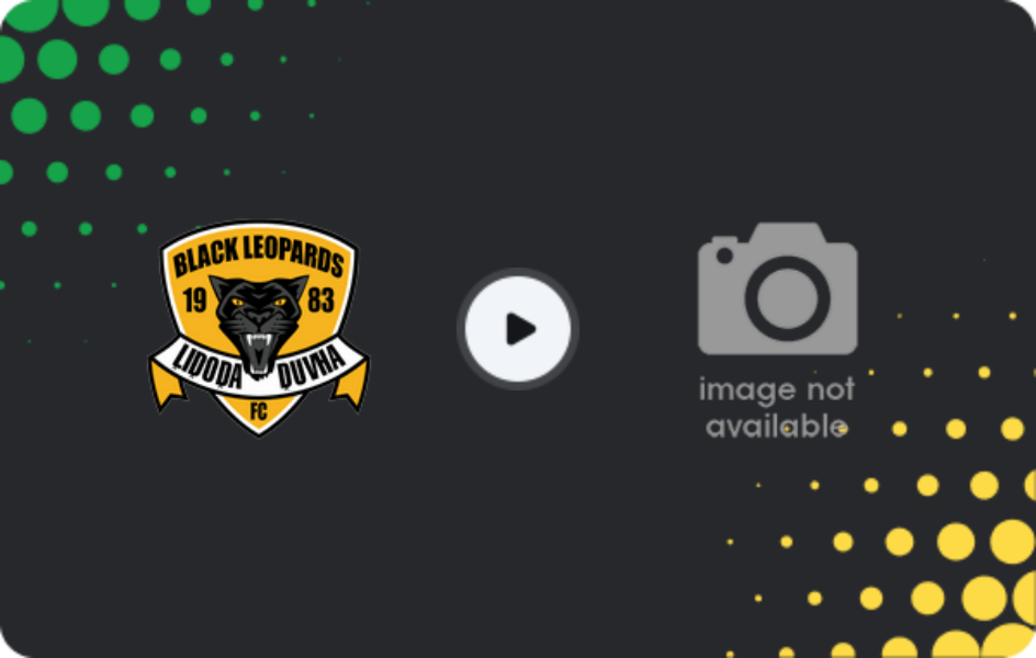 Where to watch Black Leopards — The Bees, 1st Division, 21.04.2026