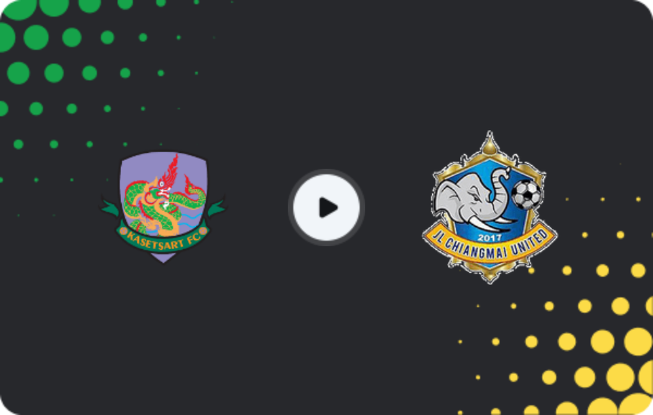 Where to watch Kasetsart FC — Chiangmai United, League 2, 25.04.2026
