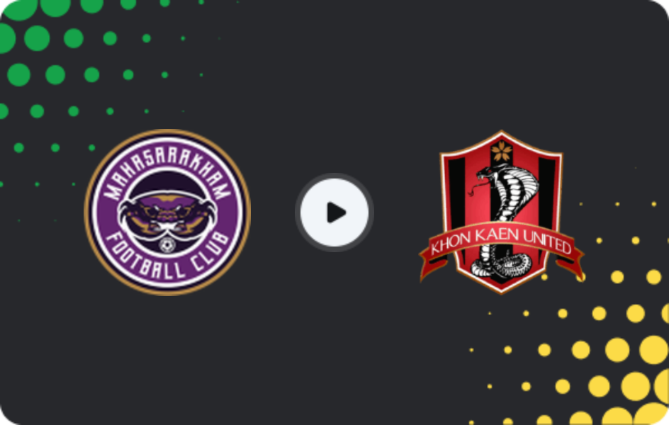 Where to watch Mahasarakham United — Khon Kaen United, League 2, 25.04.2026