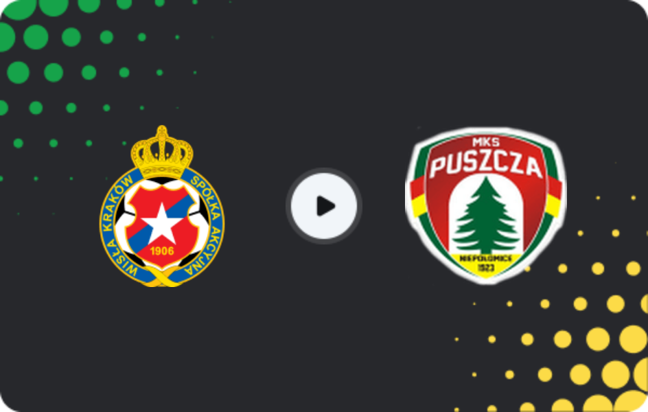 Where to watch Wisla Krakow — Puszcza Niepołomice, 1 Liga, 25.04.2026