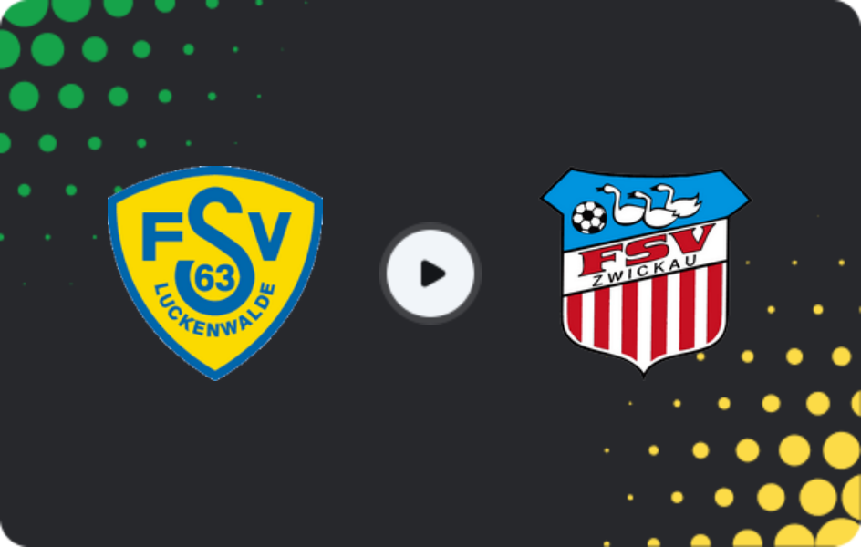 Where to watch Luckenwalde — FSV Zwickau, Regionalliga - Nordost, 26.04.2026