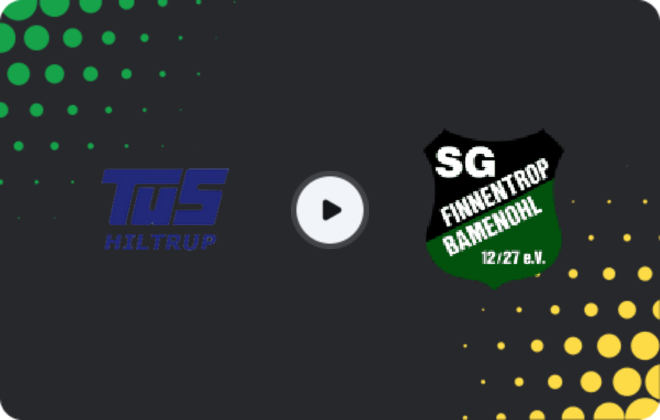 Where to watch Hiltrup — Finnentrop / Bamenohl, Oberliga - Westfalen, 26.04.2026