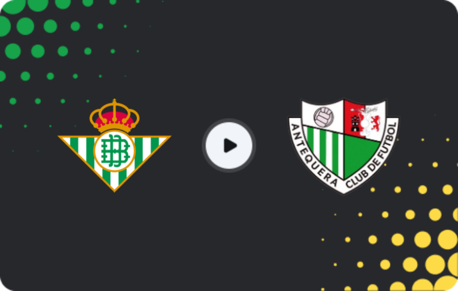 Where to watch Real Betis II — Antequera, Primera Federación – Group 2, 03.05.2026