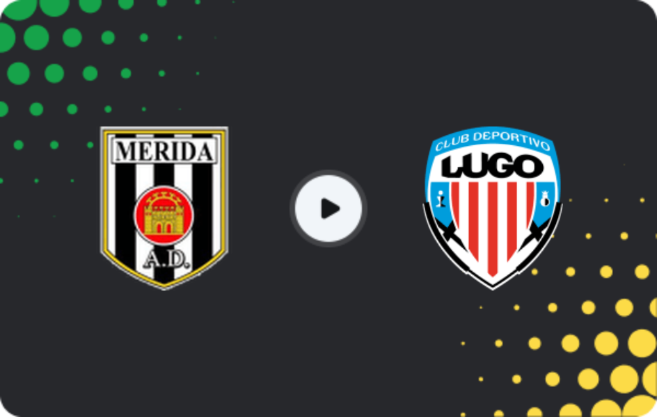 Where to watch Mérida AD — Lugo, Primera Federación – Group 1, 03.05.2026