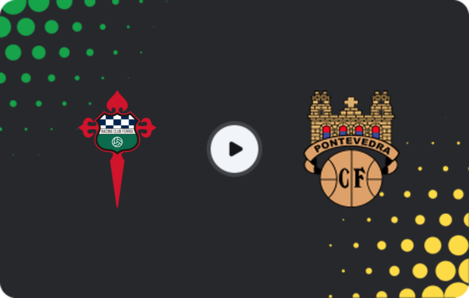 Where to watch Racing Ferrol — Pontevedra, Primera Federación – Group 1, 03.05.2026