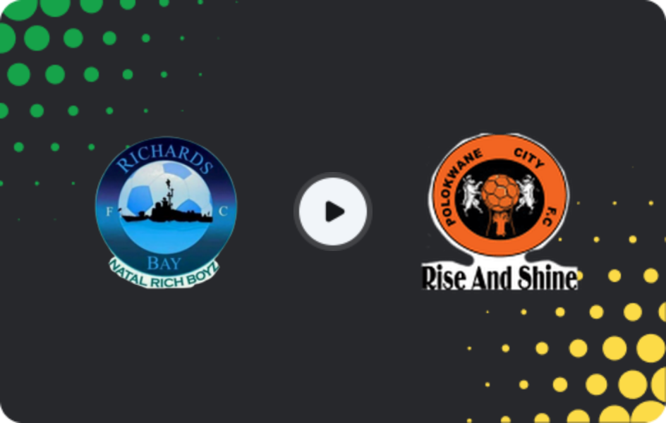 Where to watch Richards Bay — Polokwane City, Premiership, 06.05.2026